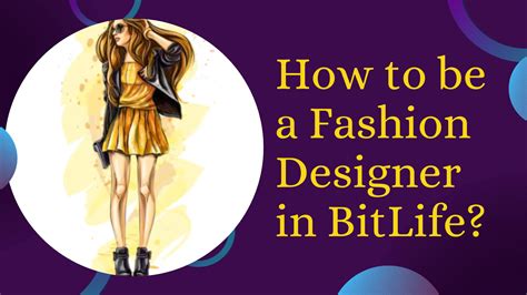 fashion designer bitlife|BitLife: How to Become a Fashion Designer